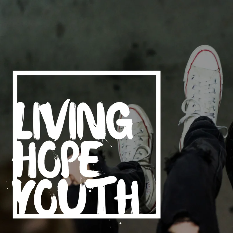 Living Hope Youth Living Hope Youth is designed to help middle school and high school students grow their faith, character, and relationships. We are about creating an atmosphere where they can belong. We encourage our youth to be involved in everything we do from inviting to serving. Living Hope Youth meets every Thursday at 7:00pm.
