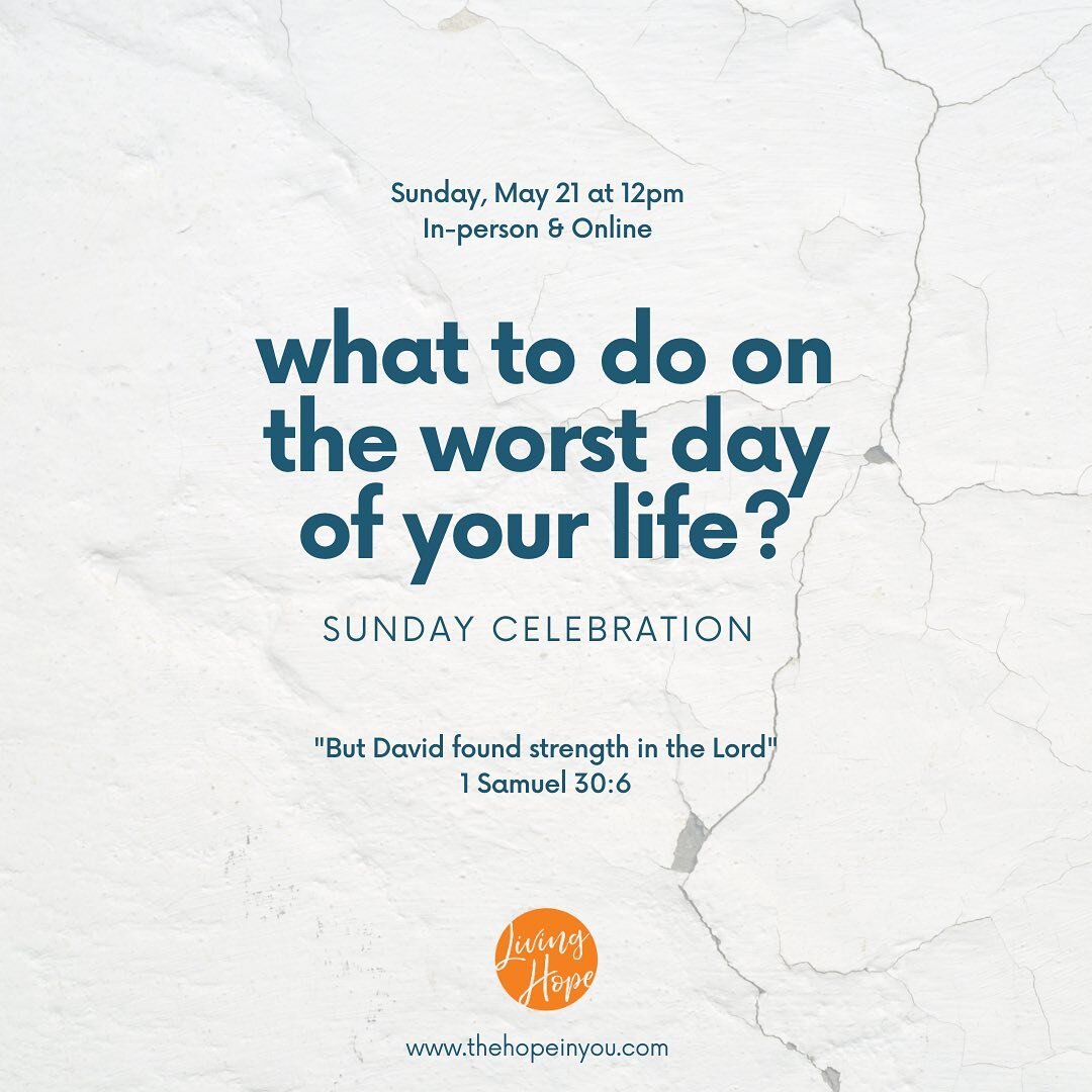 It&rsquo;s almost that time of the week! We&rsquo;re excited to have you join us. &ldquo;What to do on the worst day of your life?&rdquo; 

Sunday service begins at 12pm in-person and on Facebook Live
