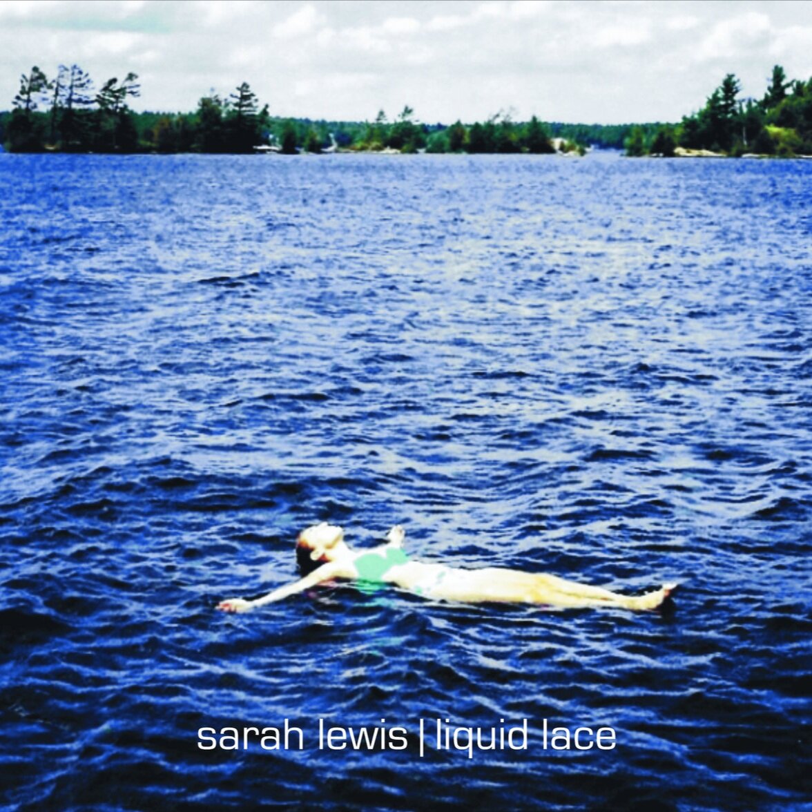 Sarah Lewis | Liquid Lace