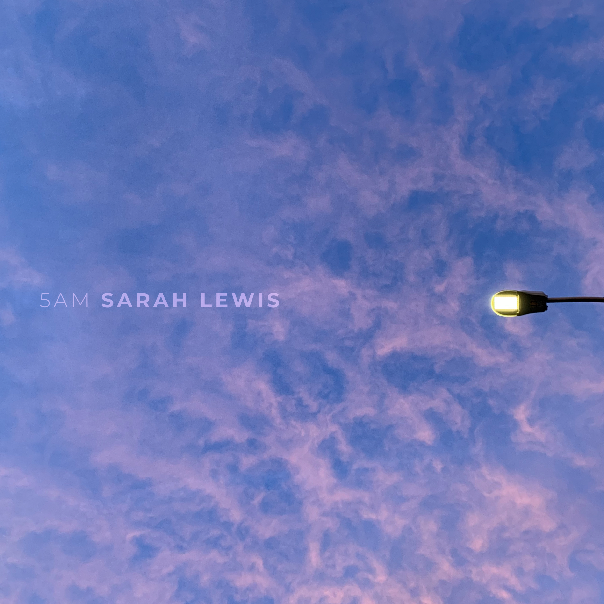 Sarah Lewis | 5AM