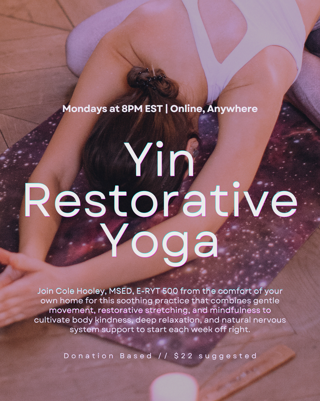 Yin Restorative Yoga - Mondays at 7:30PM (Copy)