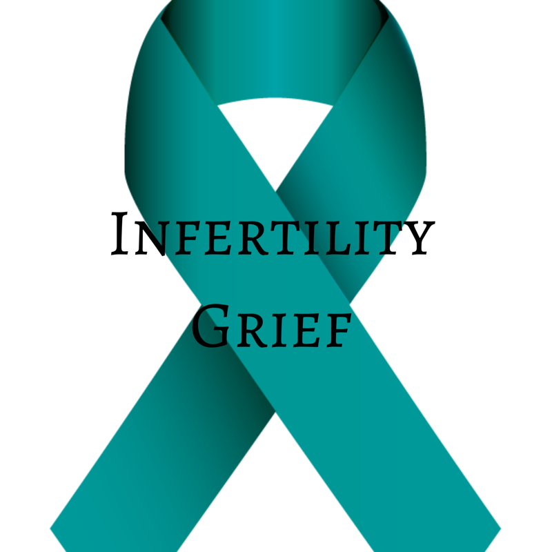 Infertility Grief 