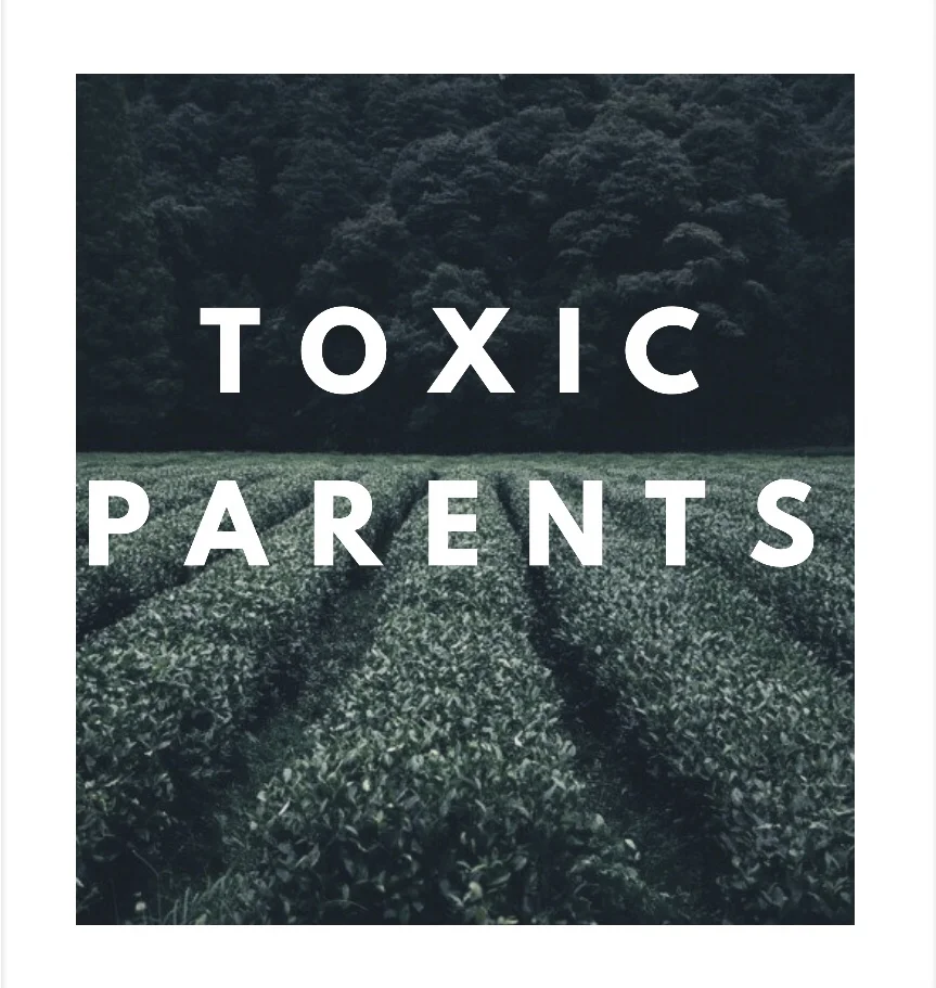 Toxic Parents