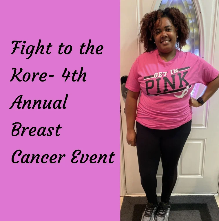 Fight to the Kore - 4th Annual Breast Cancer Event