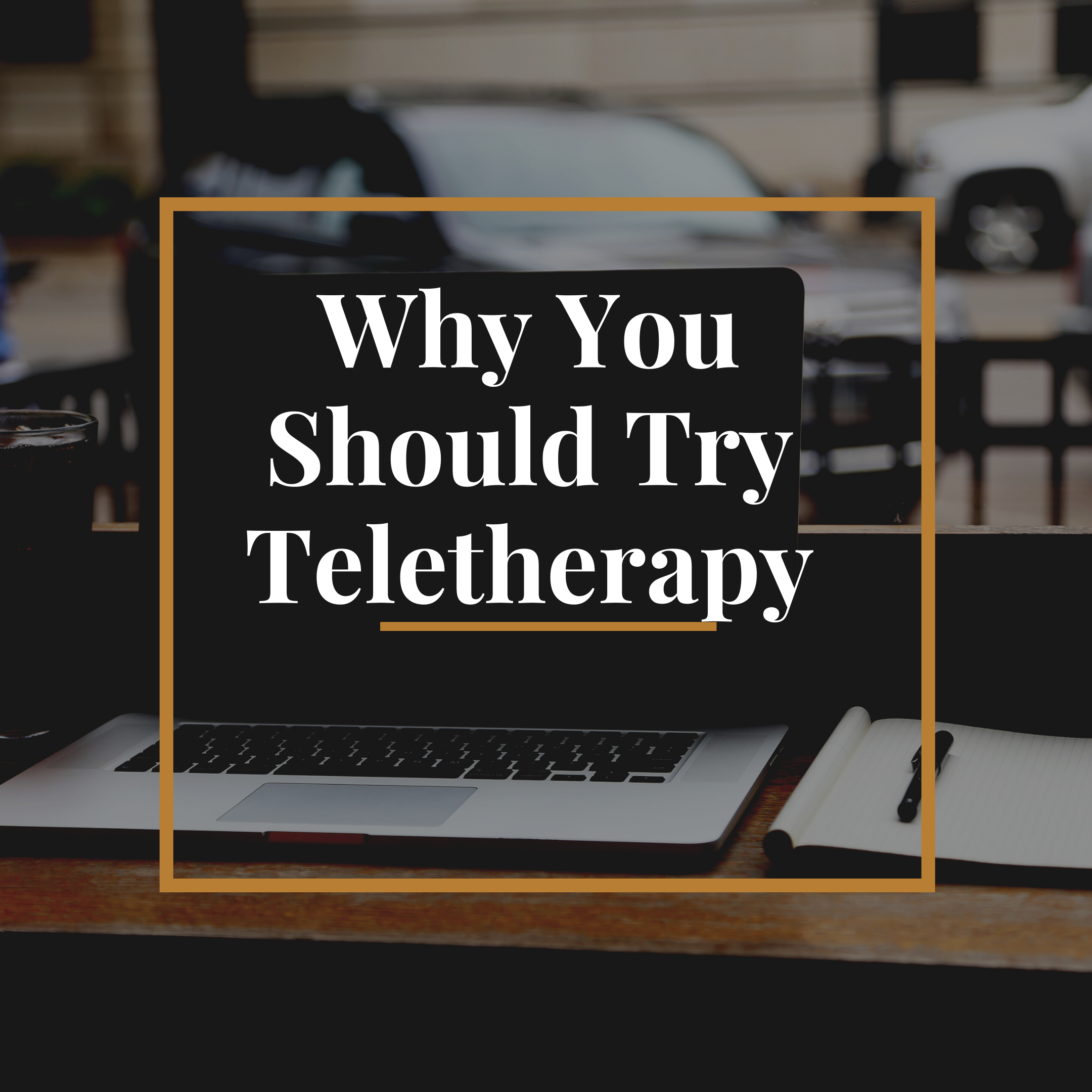 Why You Should Try Teletherapy