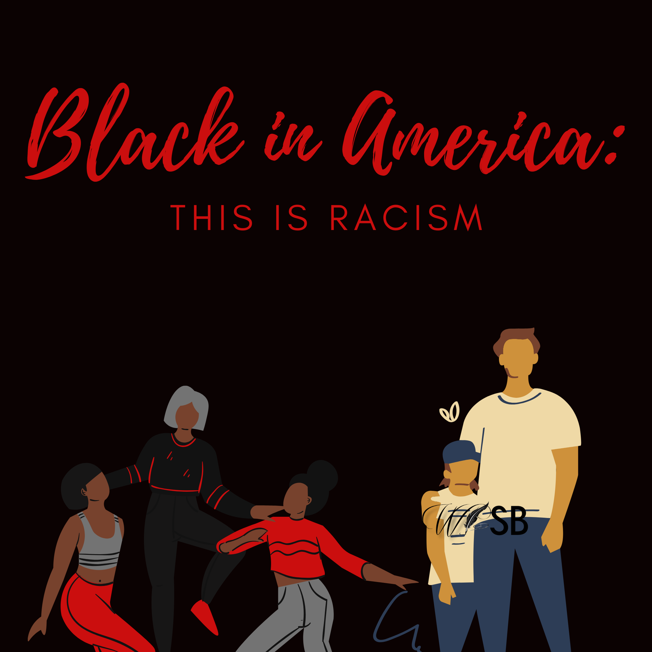 Black in America: This is Racism