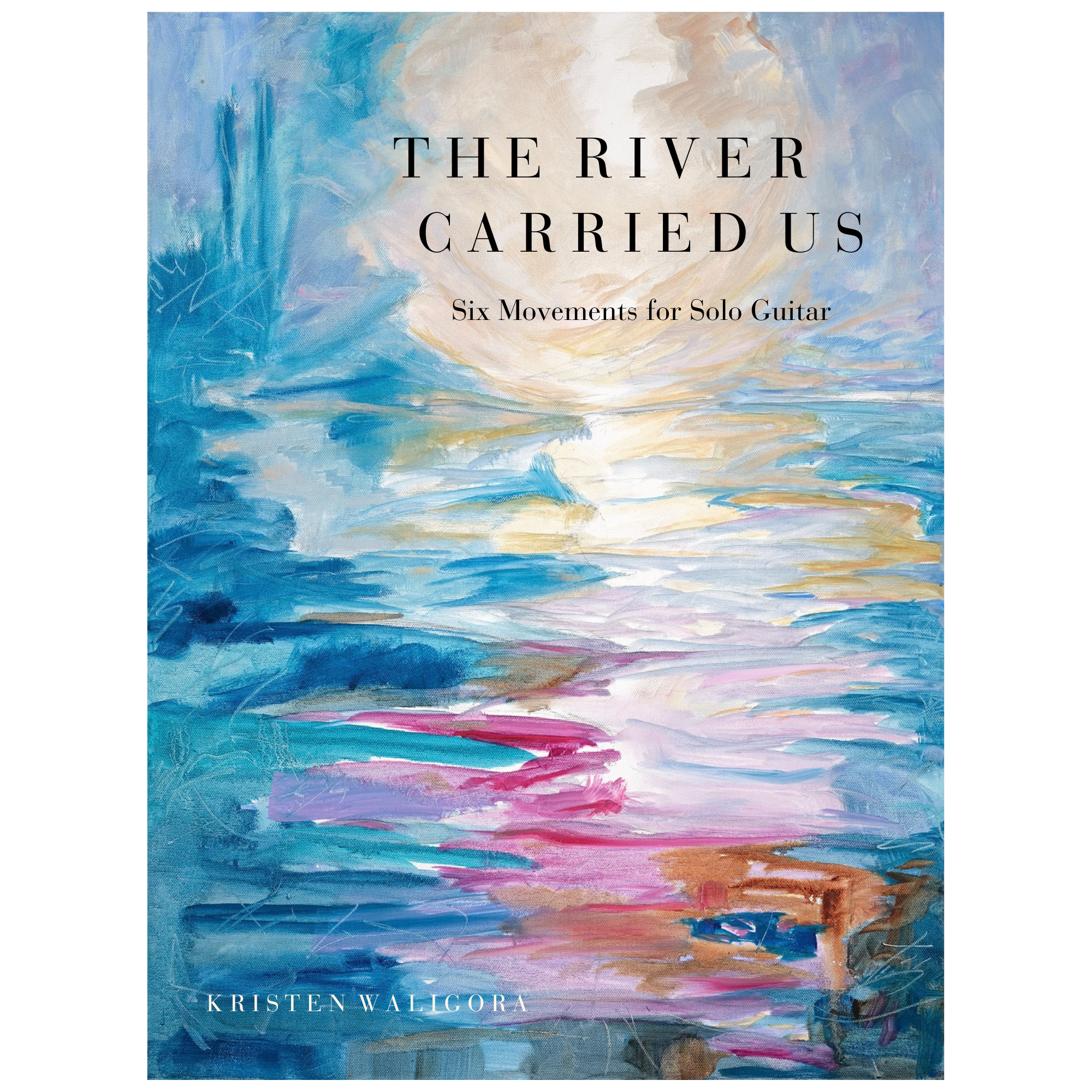 The River Carried Us | Complete Guitar Score