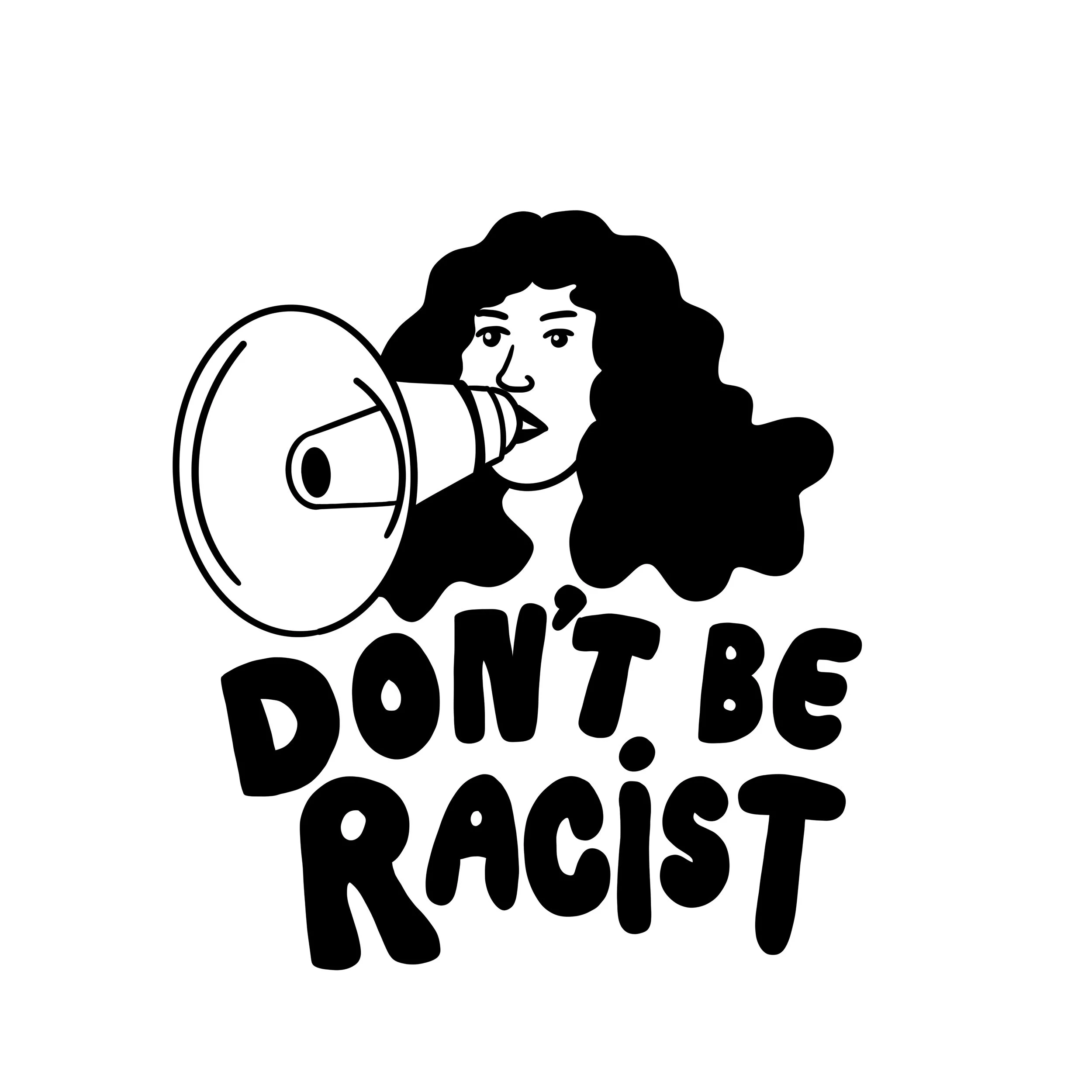 Don’t be racist black and white.jpg