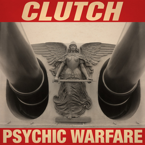 Clutch - Psychic Warfare.jpeg