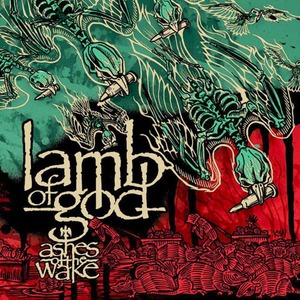 Lamb of God - Ashes of the Wake.jpeg