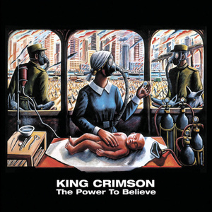 King Crimson - The Power to Believe.jpeg