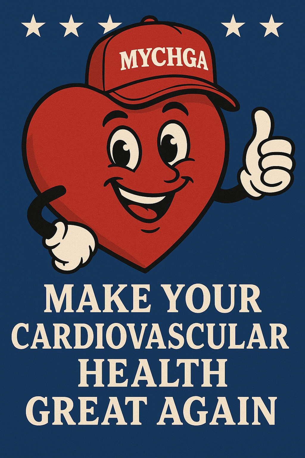 Make Your Cardiovascular Health Great Again!
