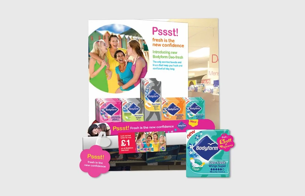    Bodyform:  Integrated campaign for a new product launch which included POS, on-pack promotion, banner advertising and a competition microsite.  Concept, art direction, design and copy.  
