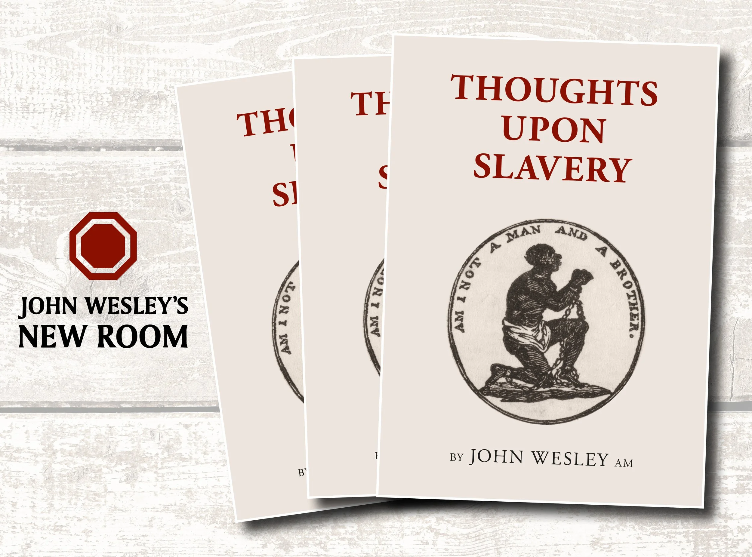 Thoughts Upon Slavery, John Wesley