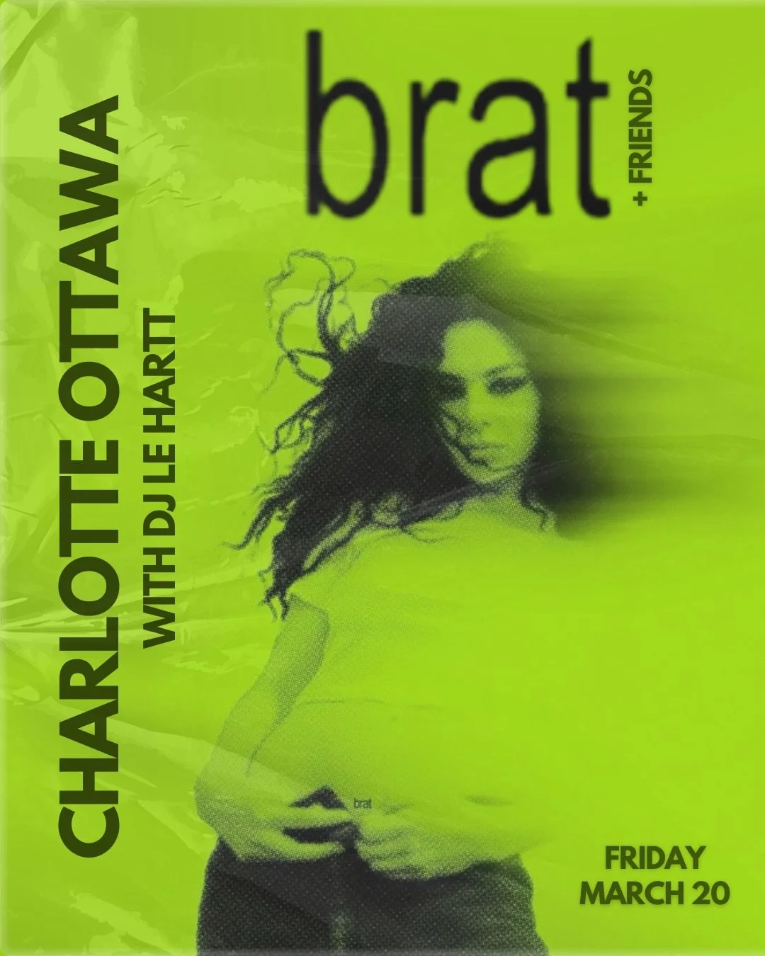 BRAT SUMMER RESURGENCE 💚

charli xcx, troye sivan, addison rae + hyperpop club classics all night with @le.hartt 🪩

cheap bar-rail cocktails
walk-ins only
no cover <3

also yes this is our st paddy&rsquo;s event because it&rsquo;s green 

MARK I