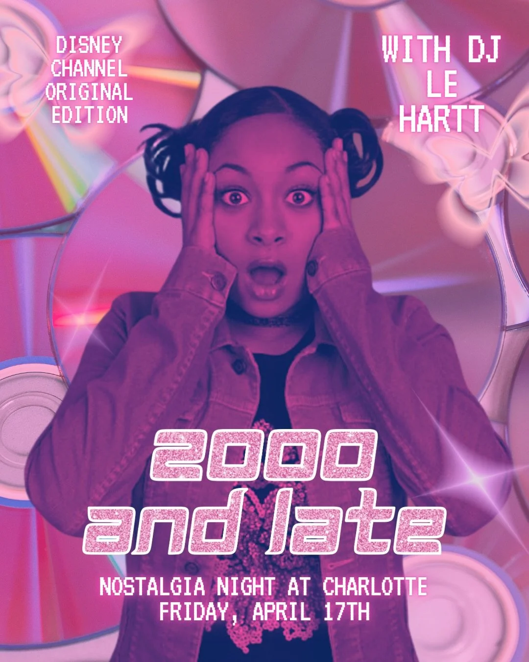 2000s &amp; LATE NIGHT IS BACK ✨💋 with beats by @le.hartt 💓

APRIL 17TH. 

Hannah Montana. 
Wizards of Waverley Place.
That&rsquo;s so Raven. 
Cheap bar-rail drinks.
Zero cover.

make sure you dress to impress in your best Disney channel original o