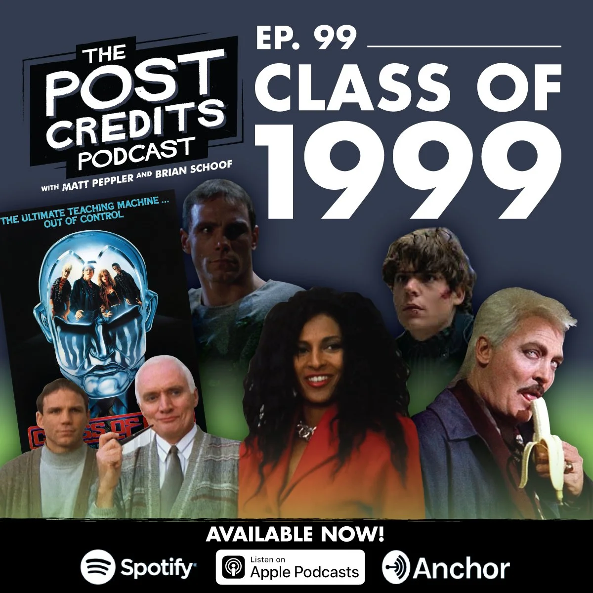 EP. 99 Class of 1999 - Post Credits Podcast