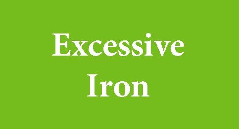 Excessive Iron