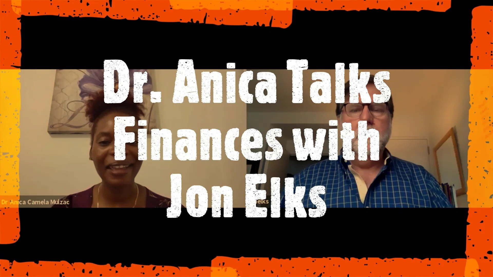 Dr. Anica Talks Finances with Jon Elks