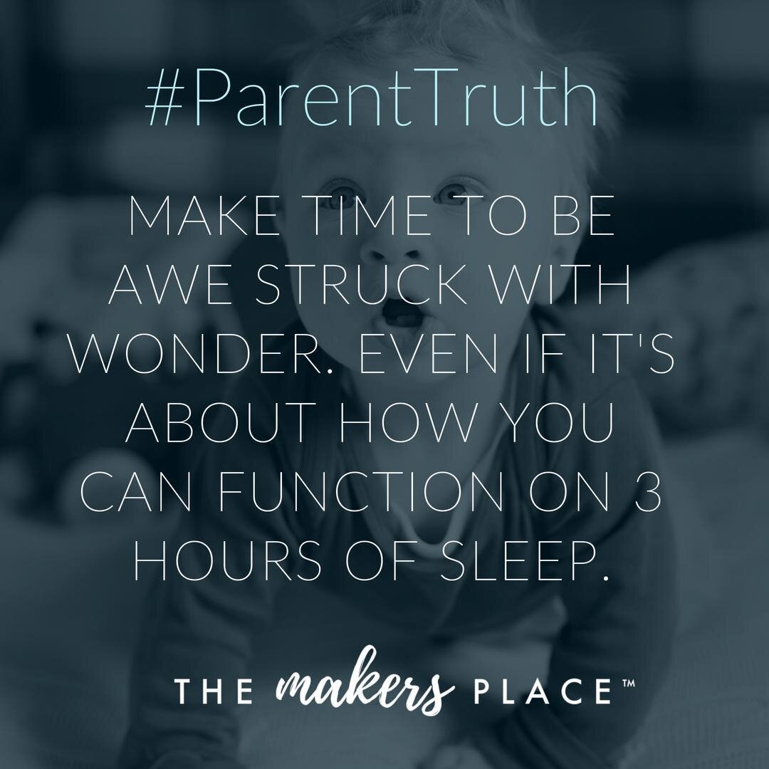 What makes you awe-struck by wonder? Or keeps you awake at night? Make time to marvel in the things that matter.⠀
⠀
#TheMakersPlace #MakersPlaceSac #Sacramento #Sac #SacParents #Parents #Parenting #Momprenuer #Leadership #Life #Work #Tips #Success #E