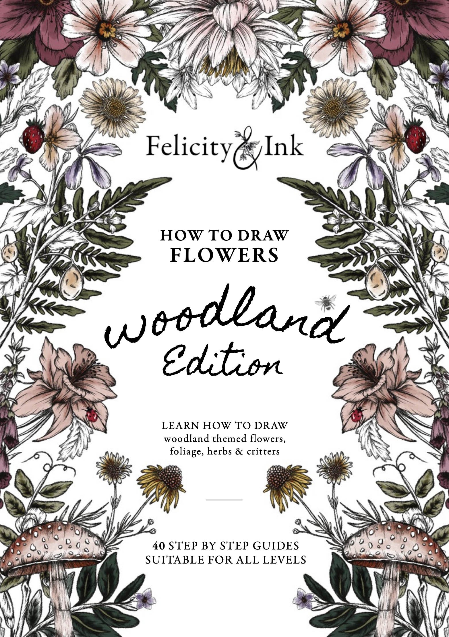 felicity-and-ink-how-to-draw-woodland-flowers-insects-step-by-step-ebook-s.jpg