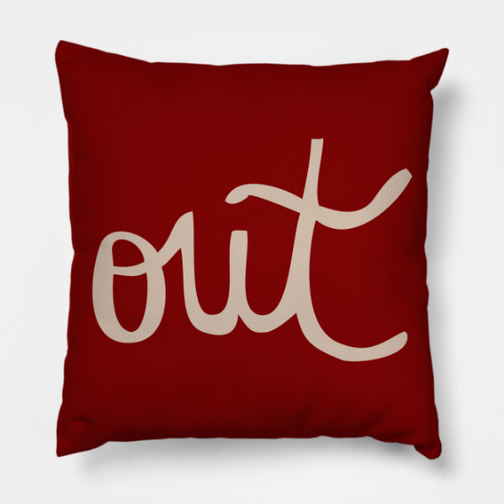 Out Pillow.png