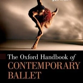 New Chapter in The Oxford Handbook of Contemporary Ballet, April 2021