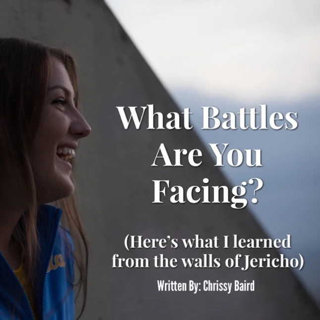 What Battles Are You Facing? 