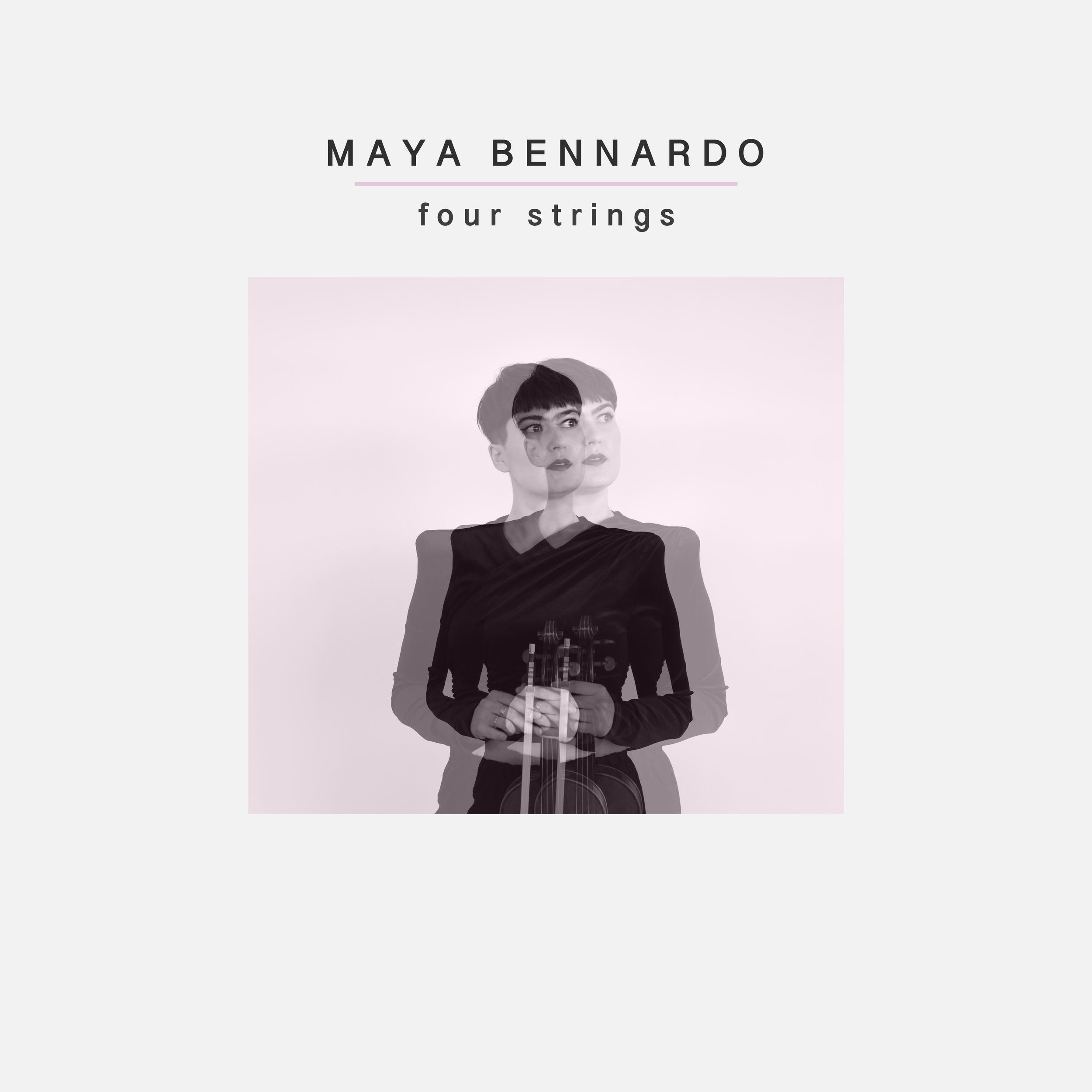 Maya Bennardo // four strings