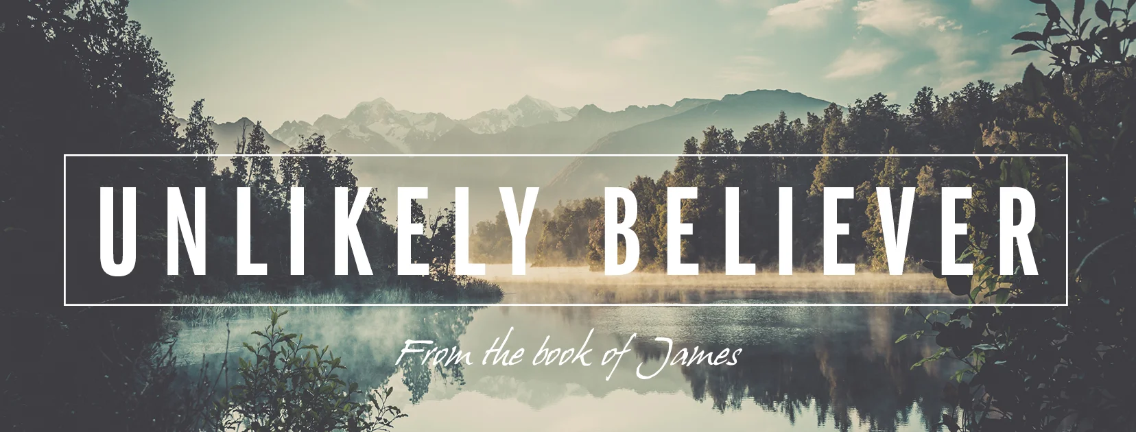 RCC-UnlikelyBeliever-2.76x1.05.jpg