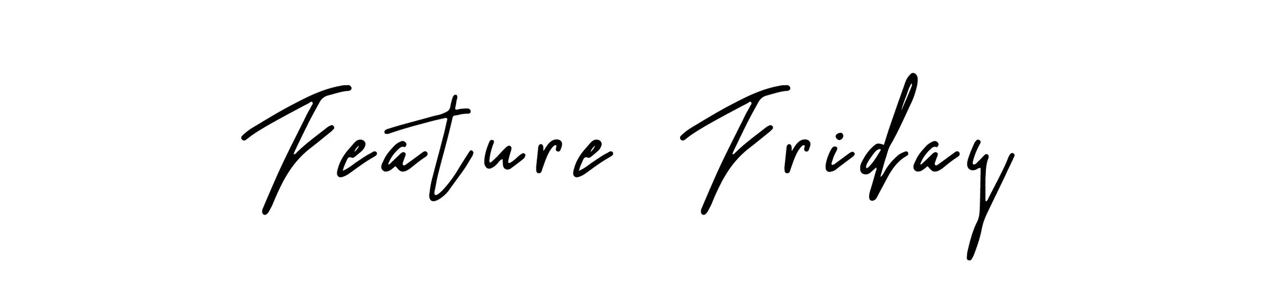 Feature Friday Banner.jpg