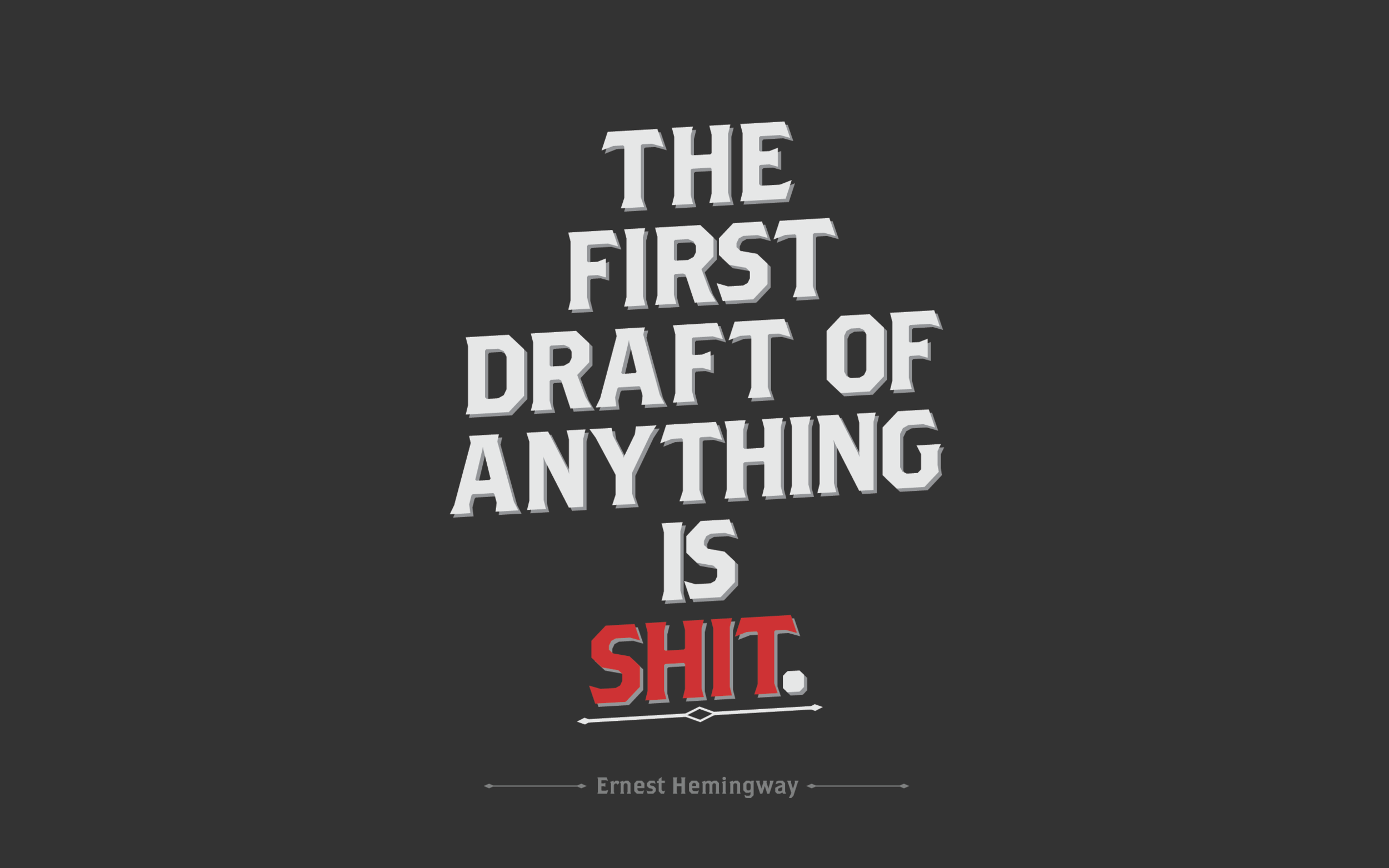 First Draft Shit Hemingway.png