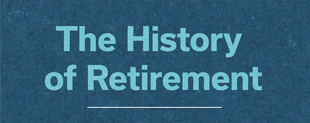 The History of Retirement