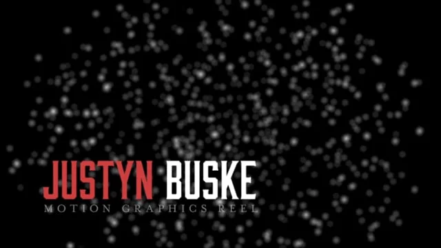 Justyn Buske Motion Graphics Reel