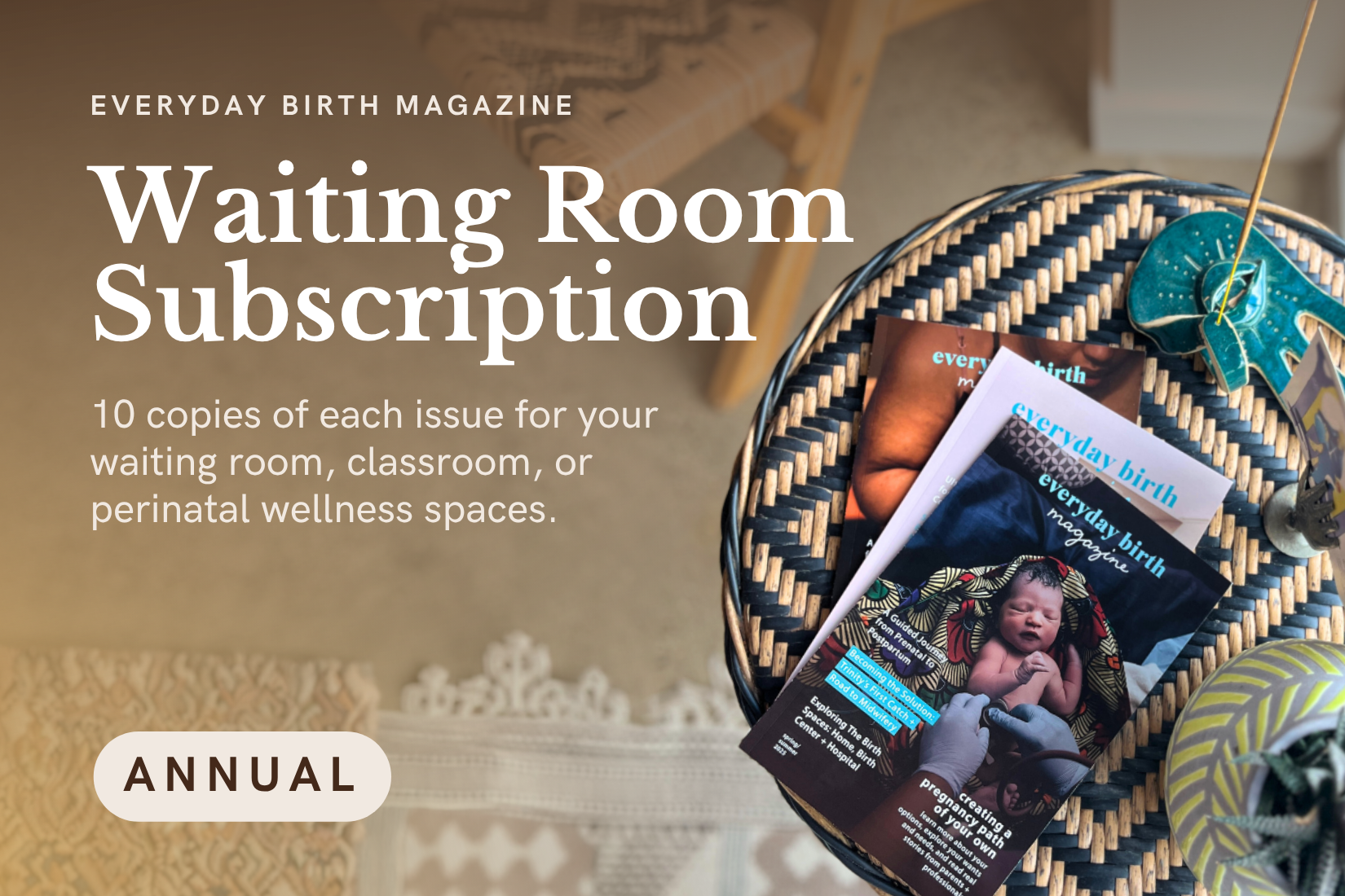 Everyday Birth Magazine | Waiting Room Subscription | Annual