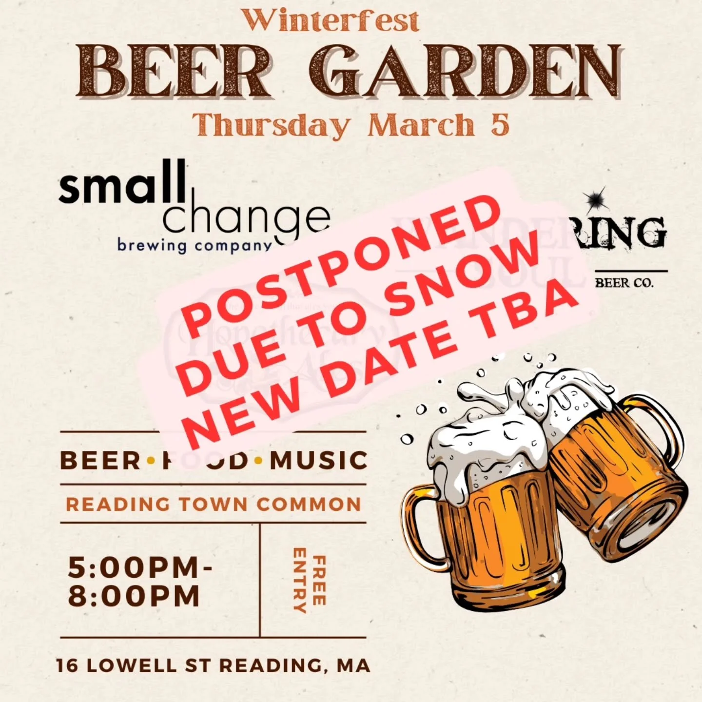 Next week's beer garden has been postponed due to the amount of snow on the Common. New date to be announced soon!