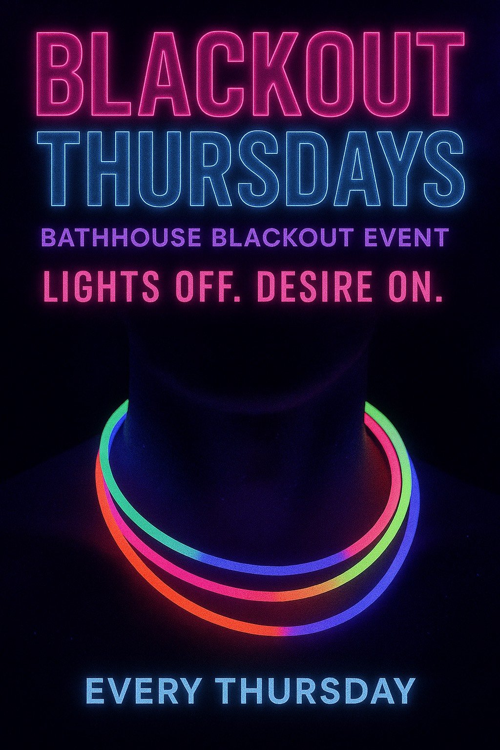 BLACKOUT Thursdays!