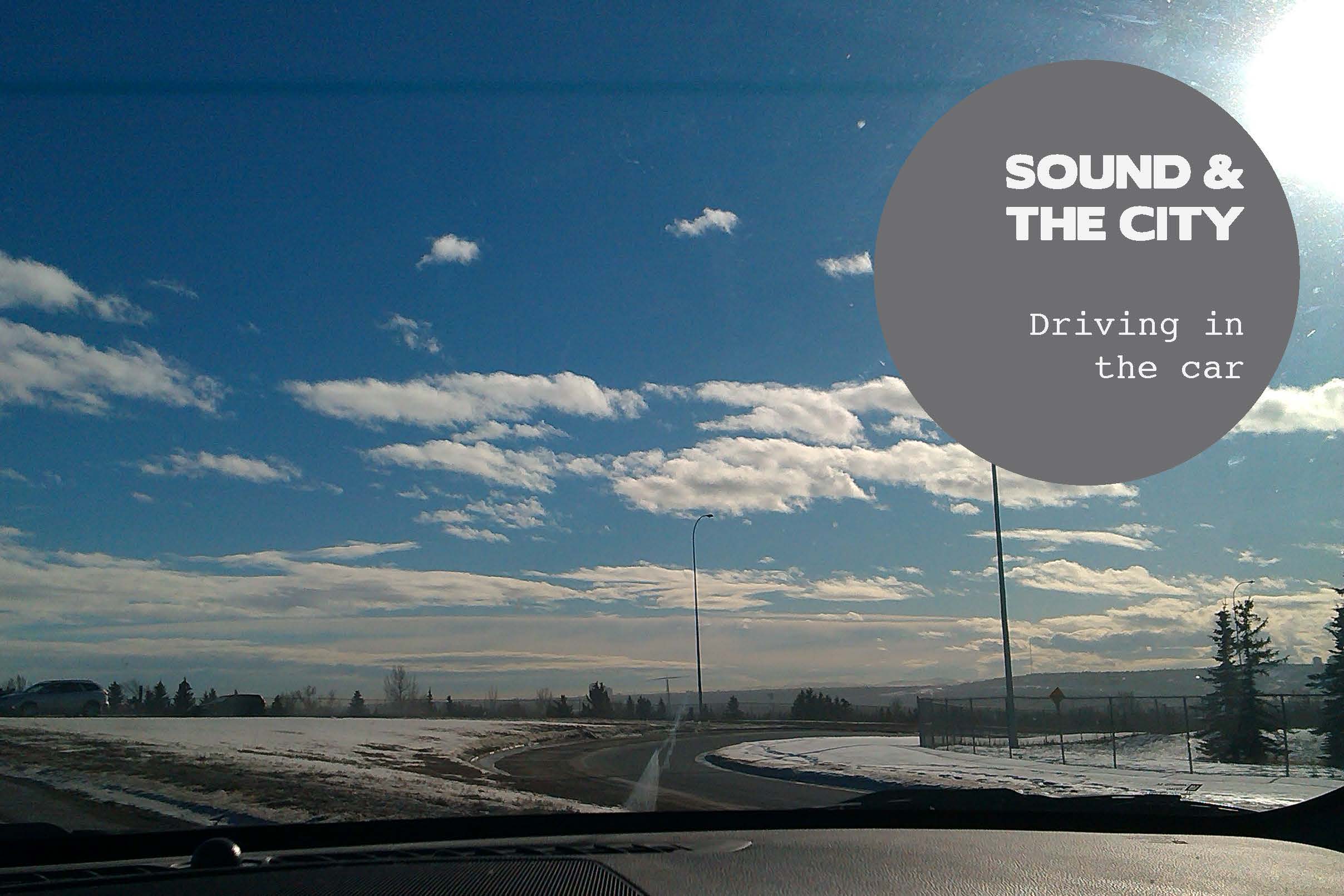 Sound and the city - driving in the car.jpg