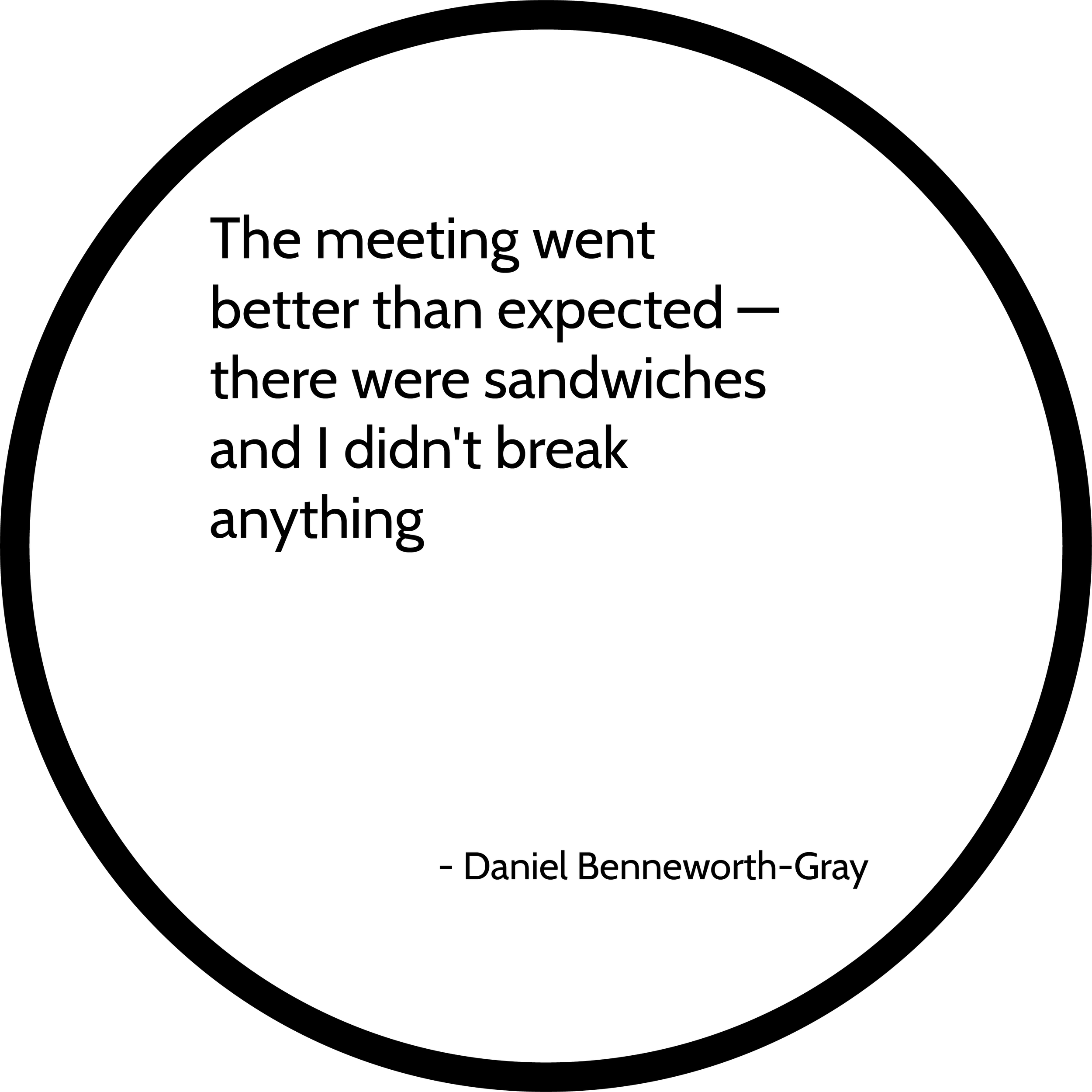 Daniel Benneworth-Gray quote 2019.04.24.png