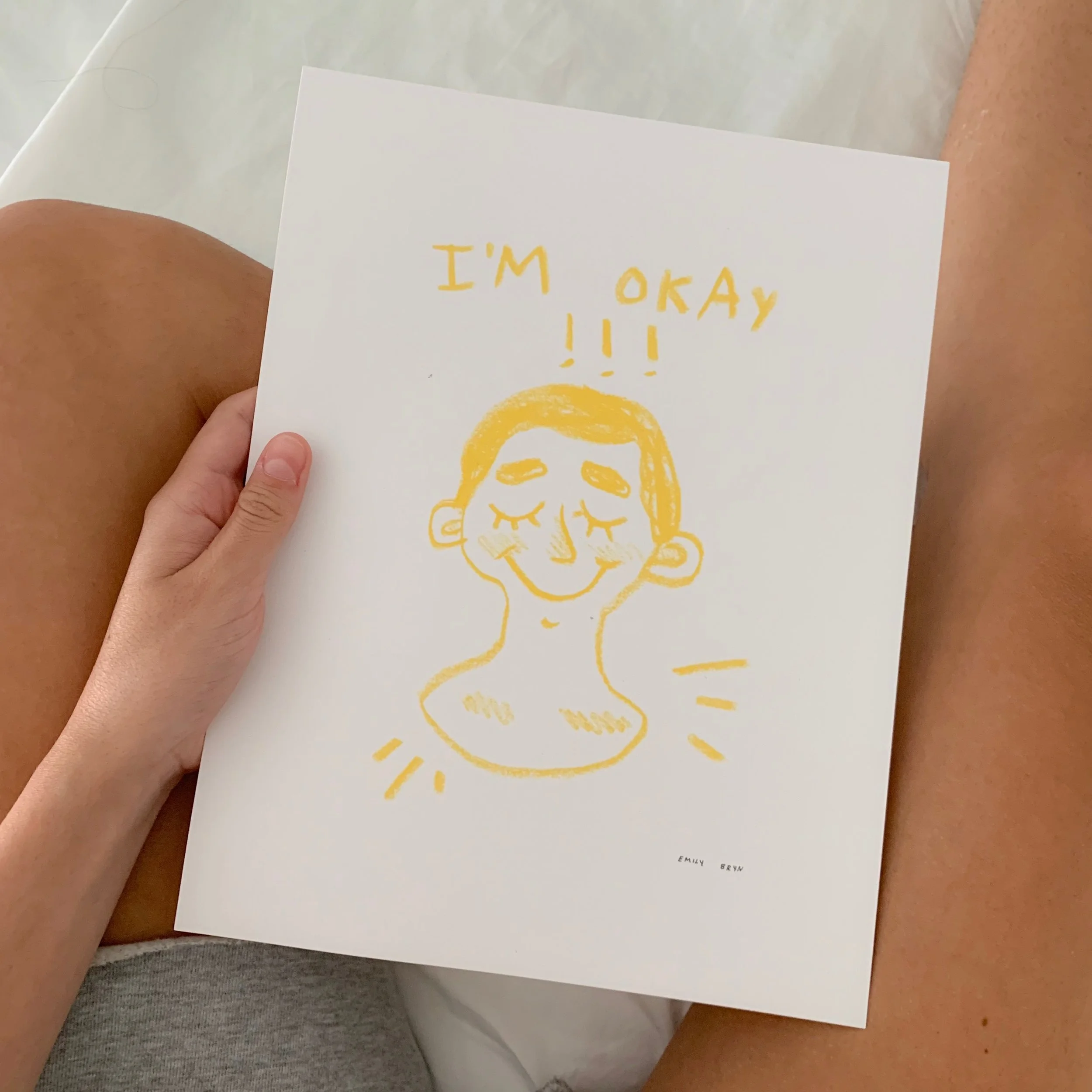 I'm Okay! (Print)