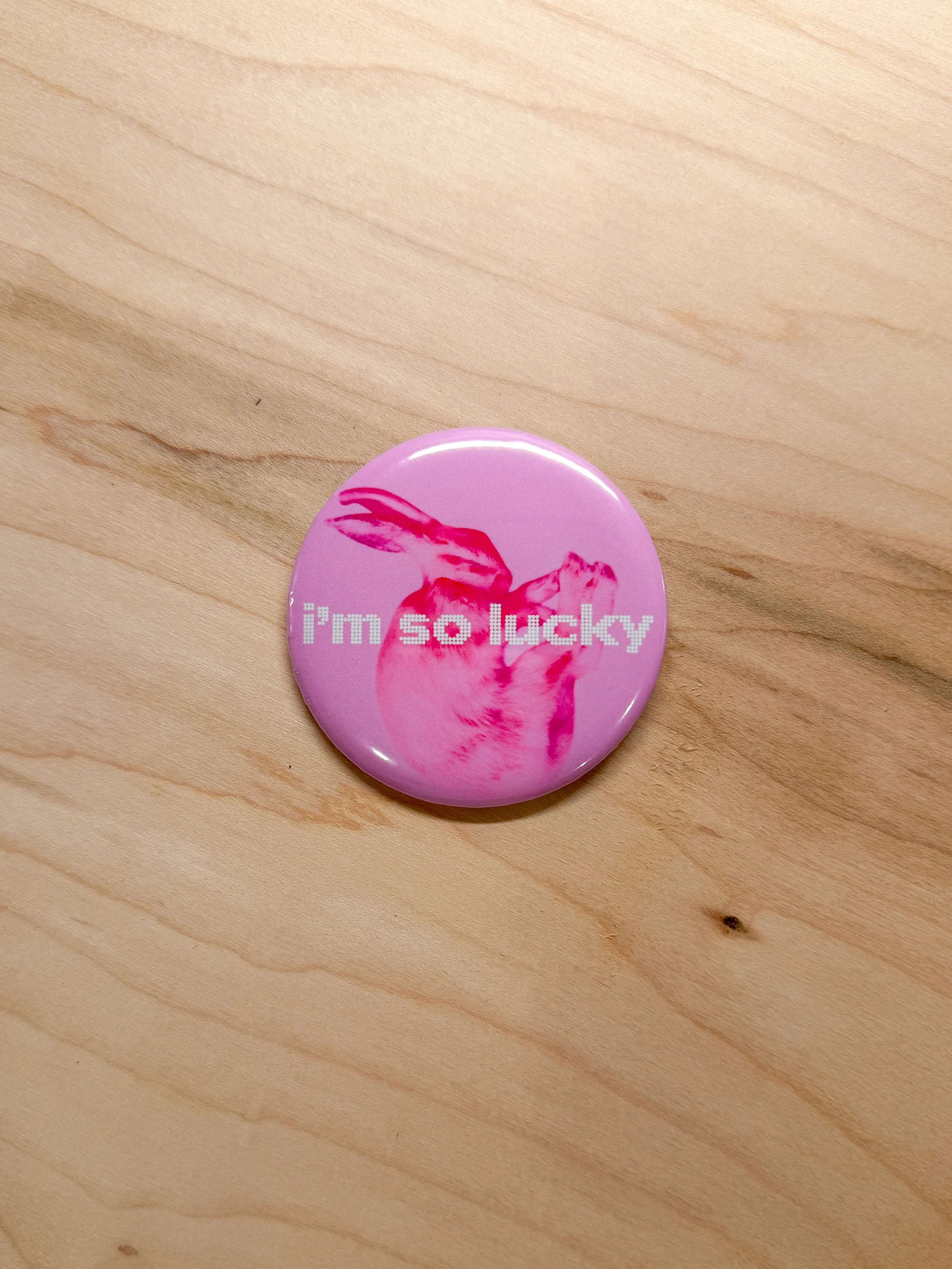 Im So Lucky.JPG