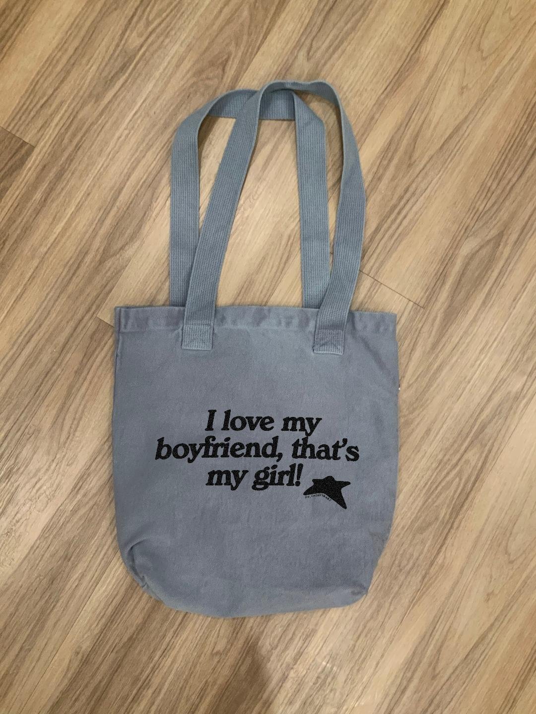 i love my boyfriend, that's my girl tote