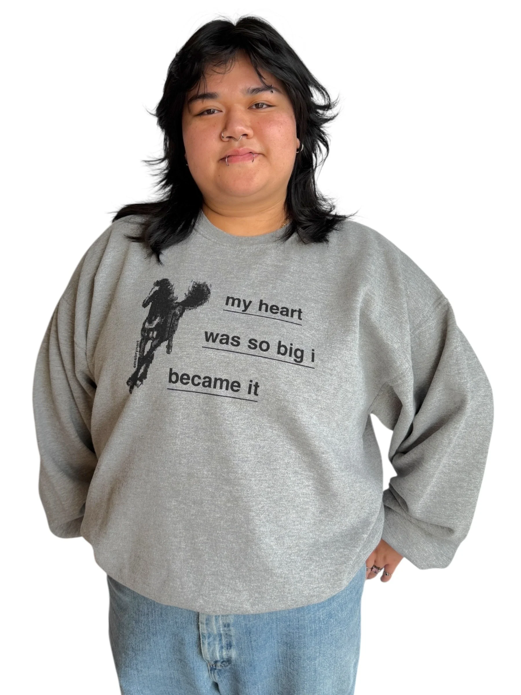 My Heart Was So Big I Became It Sweatshirt - 2XL