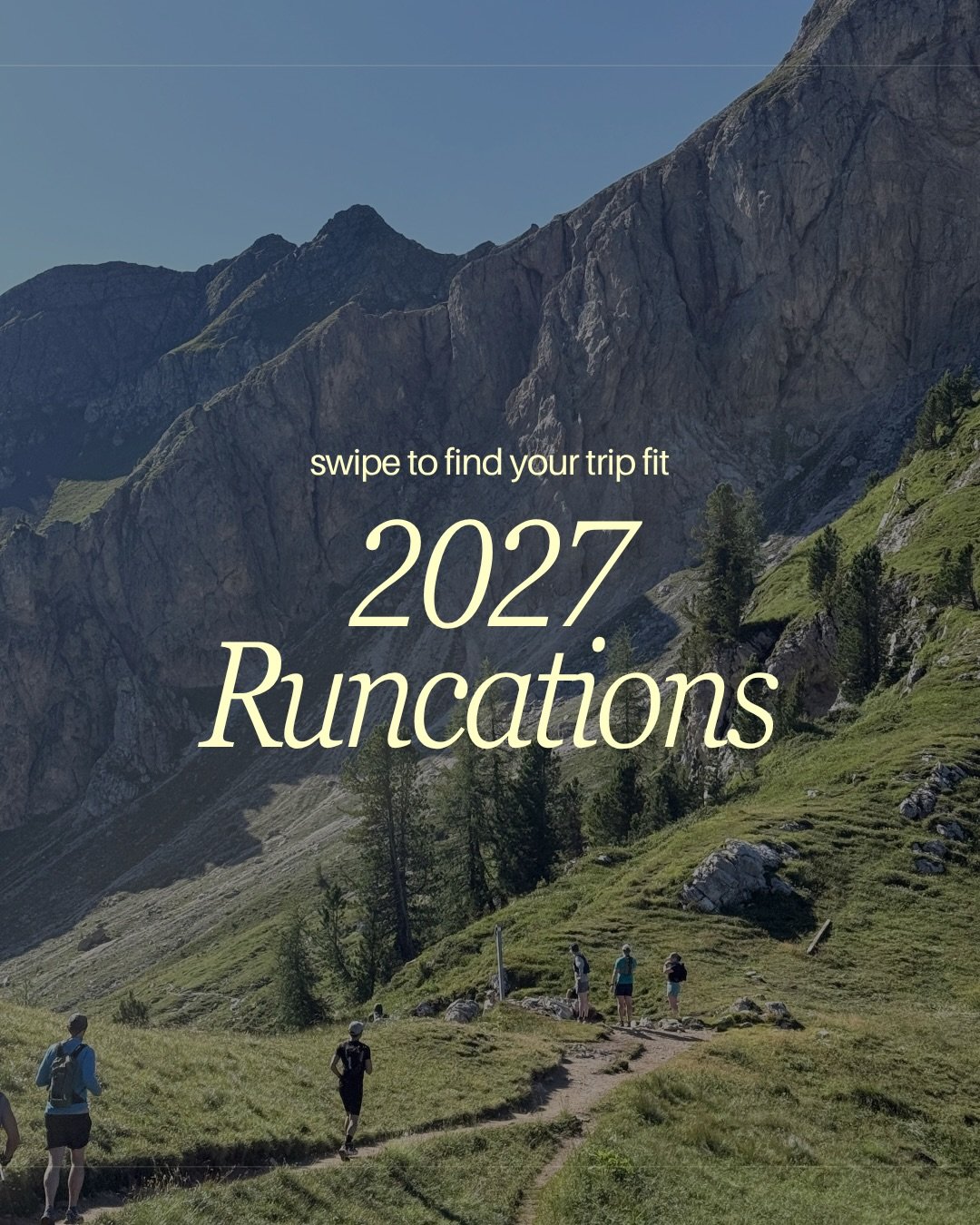 The 2027 line-up is here. Whether you&rsquo;re looking for adult summer camp, to get in all the vert you can in a week, or a running vacation with childcare, we&rsquo;ve got you covered. Swipe to find your 2027 Runcation trip fit. And if you swipe ti