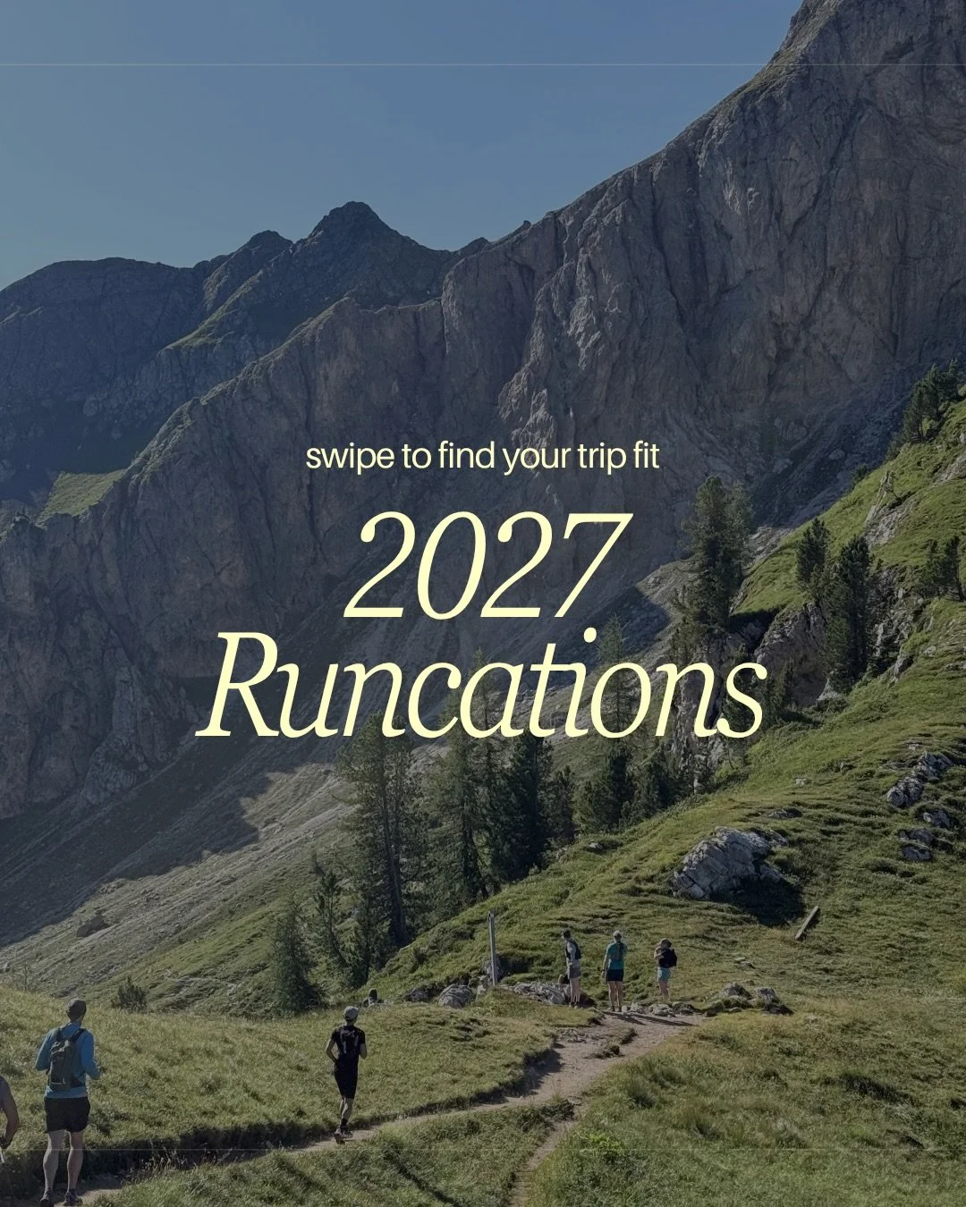 The 2027 line-up is here. Whether you&rsquo;re looking for adult summer camp, to get in all the vert you can in a week, or a running vacation with childcare, we&rsquo;ve got you covered. Swipe to find your 2027 Runcation trip fit. And if you swipe ti