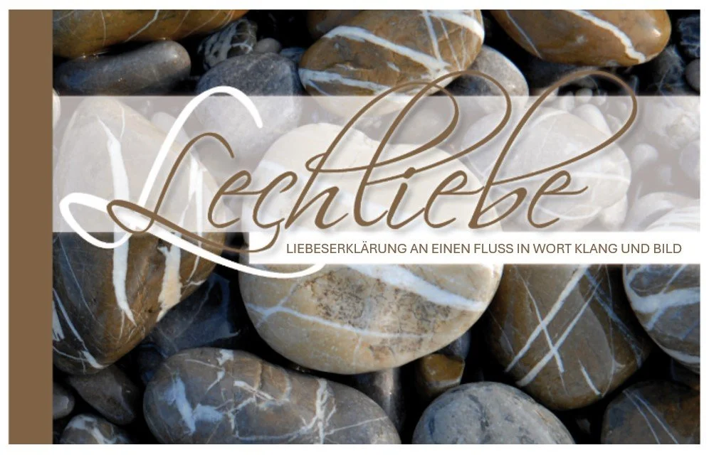 „Lechliebe“ - Lyrik, Musik, Bilder