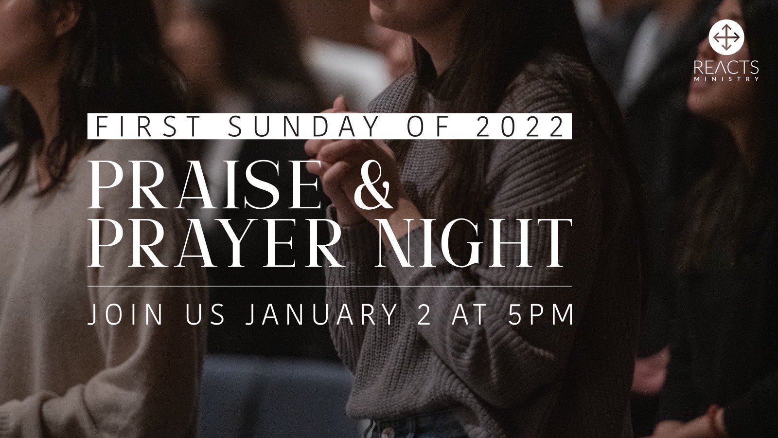 Praise & Prayer Night - First Sunday of 2022