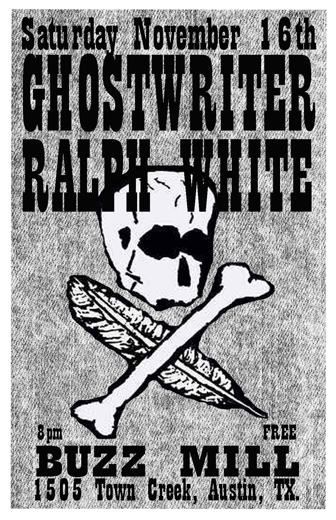 Ghostwriter and Ralph White