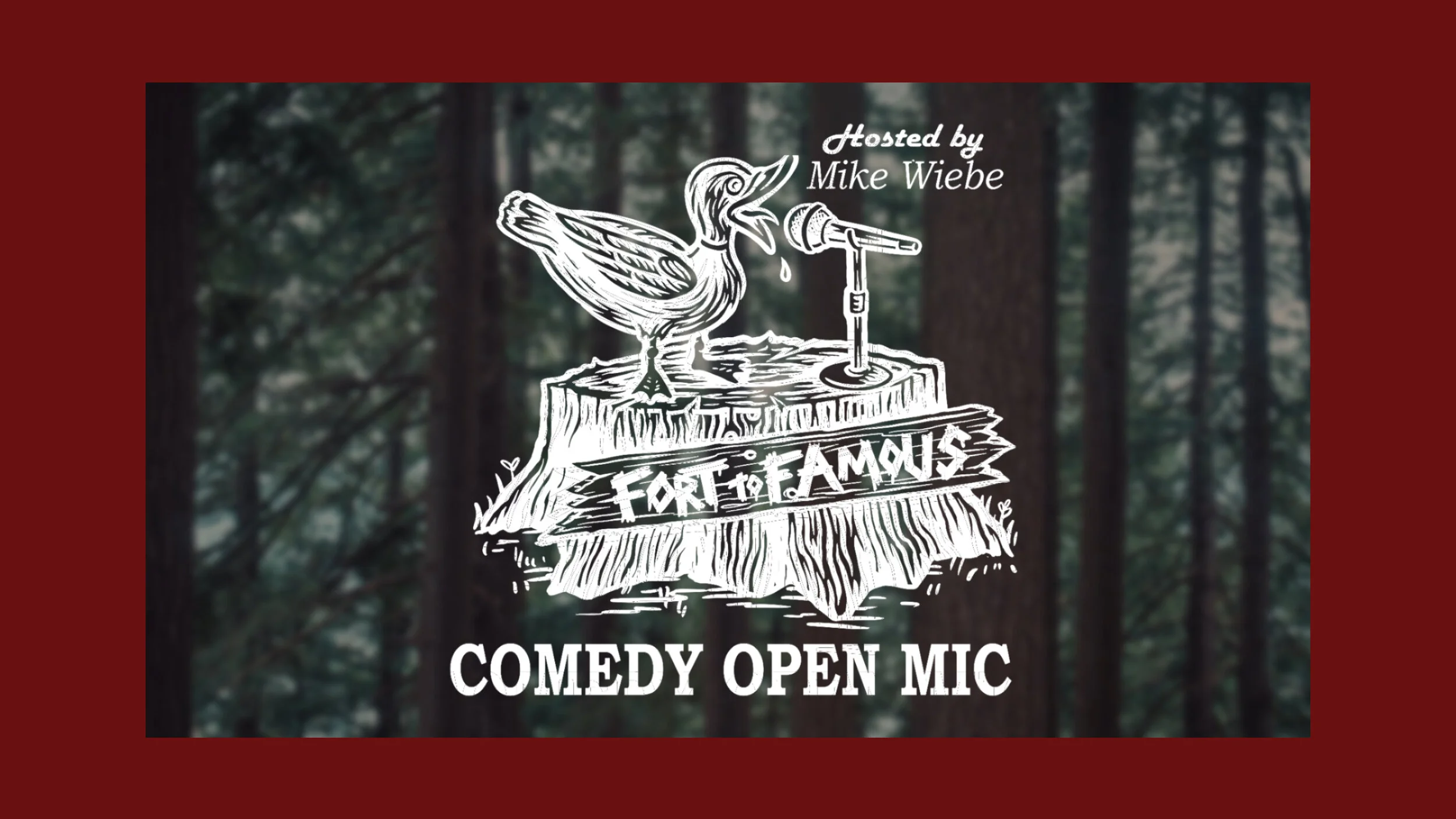Fort to Famous Comedy Open Mic