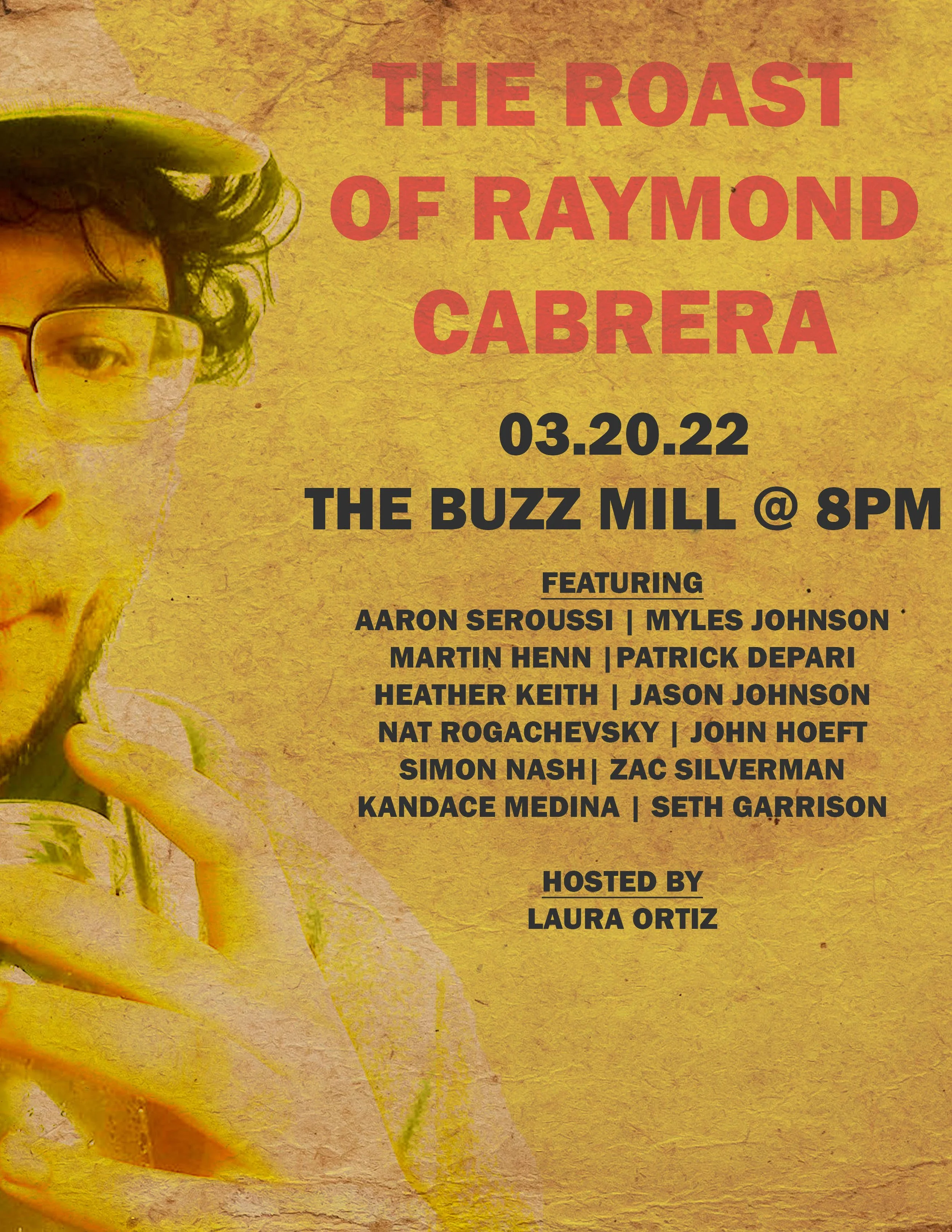 The Roast of Raymond Cabrera